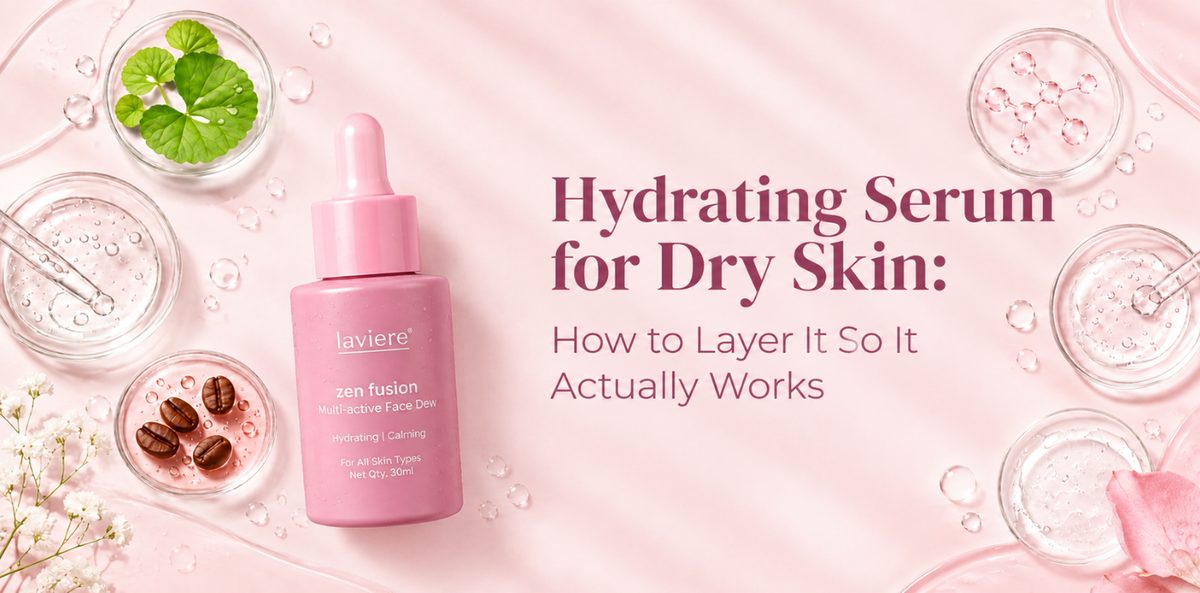 Hydrating Serum for Dry Skin: How to Layer It So It Actually Works