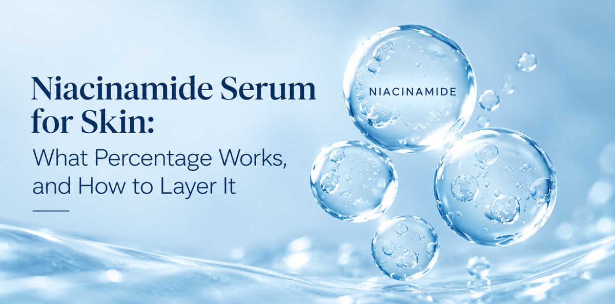 Niacinamide Serum for Skin: What Percentage Works, and How to Layer It