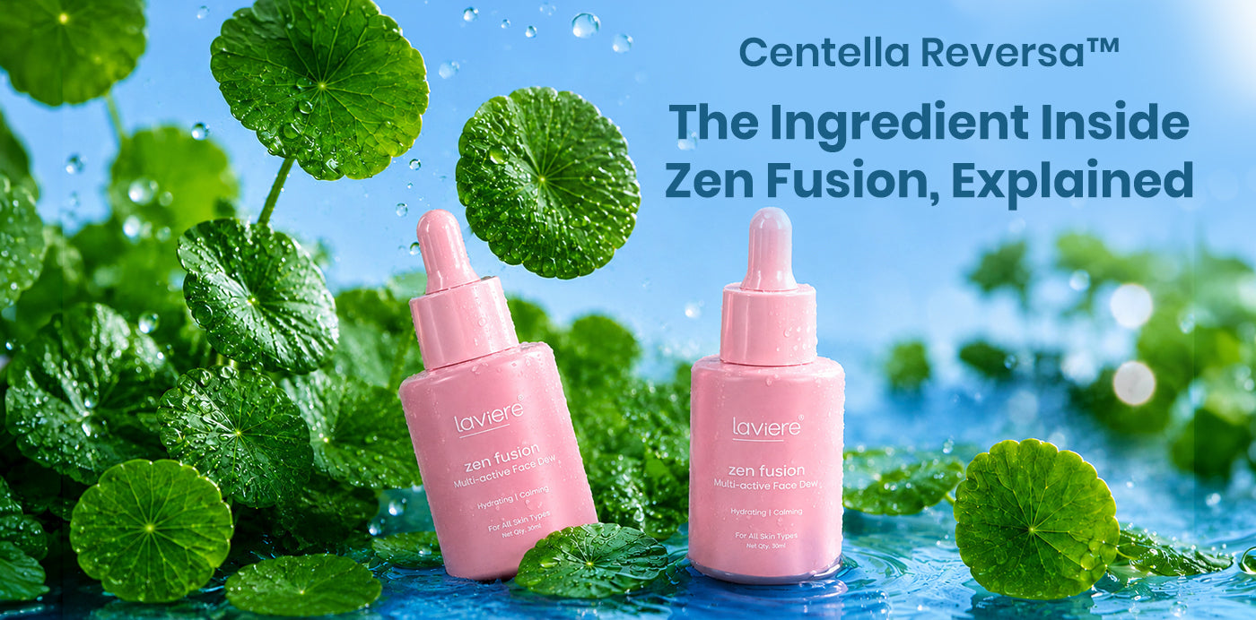 Centella Reversa™: The Ingredient Inside Zen Fusion, Explained